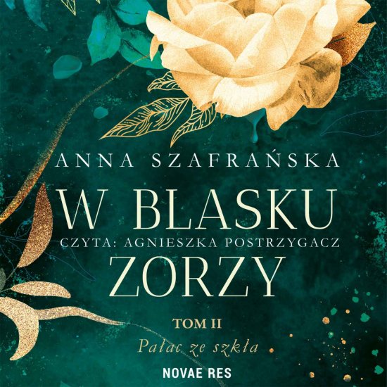 W blasku zorzy. Tom 2. Pa�ac ze szk�a