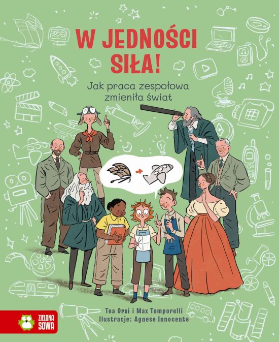 W jedno�ci si�a! Jak praca zespo�owa zmieni�a �wiat