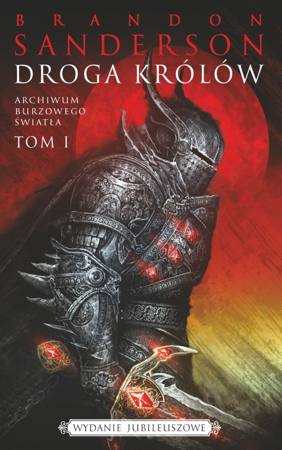 Droga kr�l�w. Seria Archiwum Burzowego �wiat�a. Tom 1