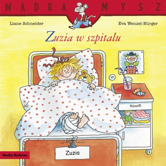 M�dra Mysz. Zuzia w szpitalu