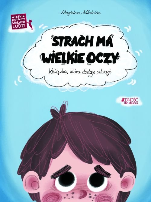 Strach ma wielkie oczy. Ksi��ka, kt�ra dodaje odwagi
