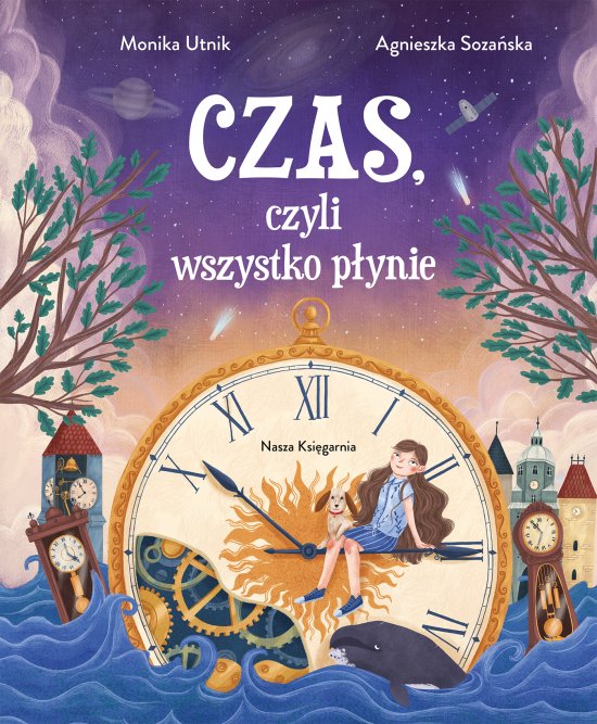 Czas, czyli wszystko p�ynie
