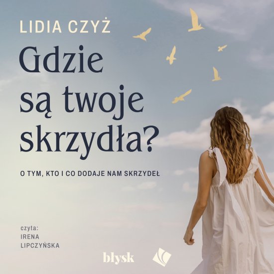 Gdzie s� twoje skrzyd�a?
