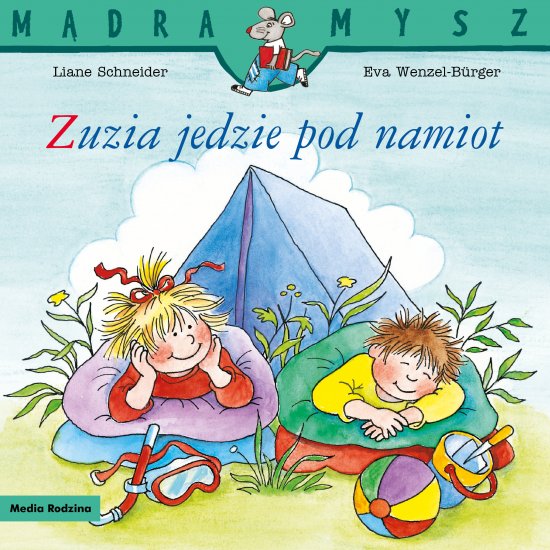 M�dra Mysz. Zuzia jedzie pod namiot