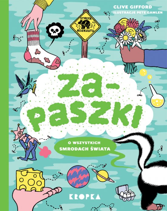 Zapaszki. O wszystkich smrodach �wiata