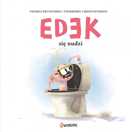 Edek si� nudzi