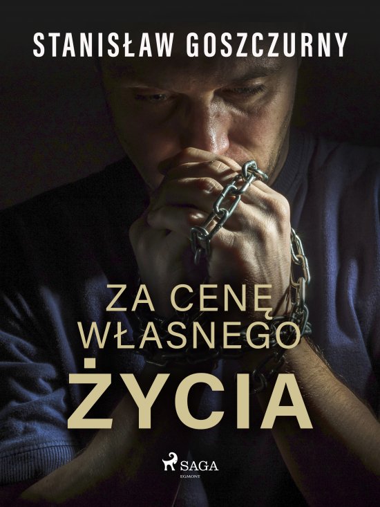Za cen� w�asnego �ycia