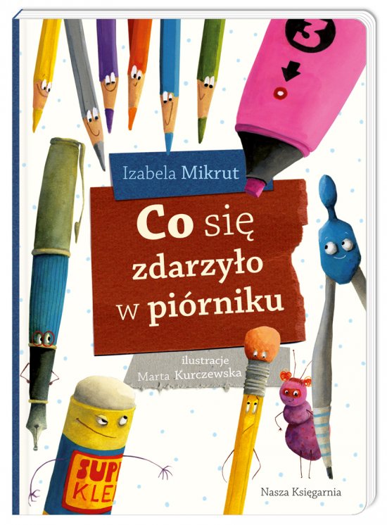 Co si� zdarzy�o w pi�rniku