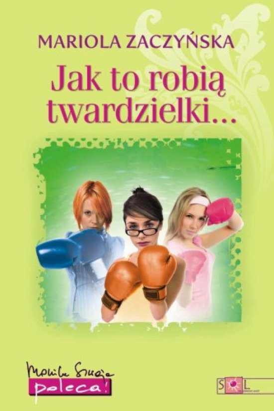 Jak to robi� twardzielki...