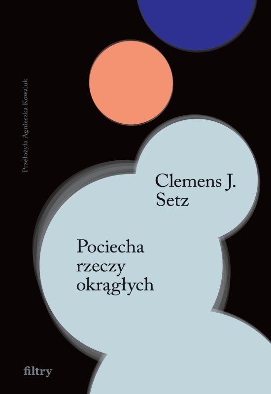 Pociecha rzeczy okr�g�ych