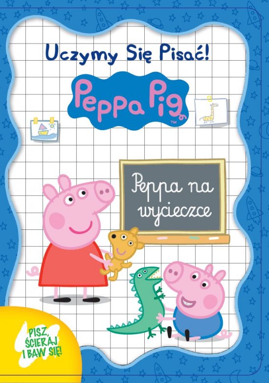 �winka Peppa. Uczymy si� pisa�! Peppa na wycieczce