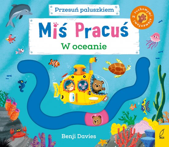 Mi� Pracu�. Przesu� paluszkiem. W oceanie