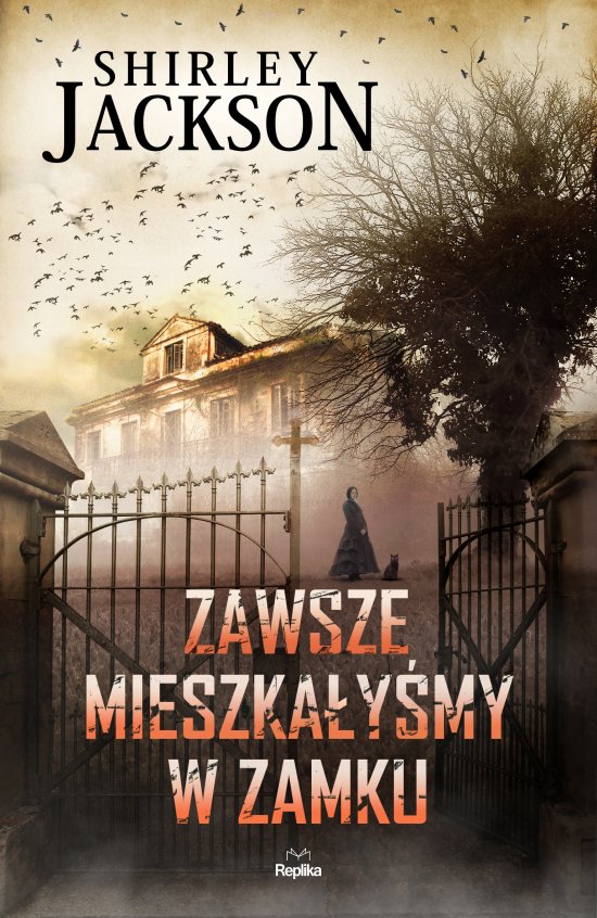 Zawsze mieszka�y�my w zamku