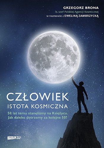 Cz�owiek - istota kosmiczna