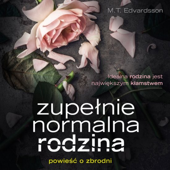 Zupe�nie normalna rodzina