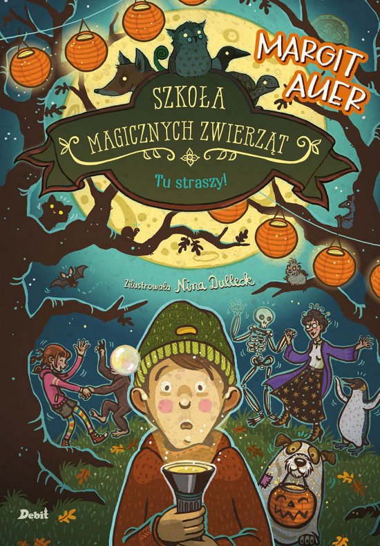 Szko�a magicznych zwierz�t. Tu straszy!