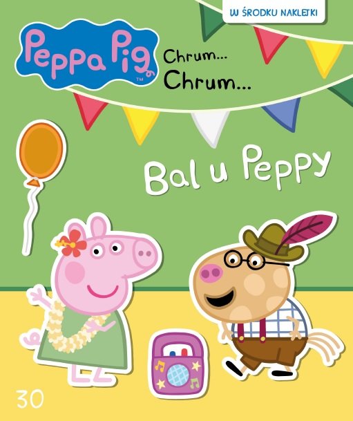 �winka Peppa. Chrum... Chrum... Tom 30. Bal u Peppy