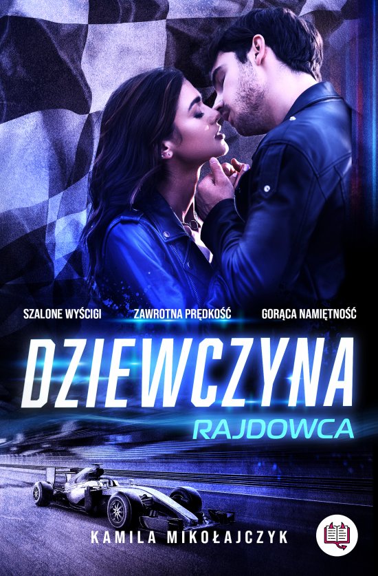 Dziewczyna rajdowca. Bez ogranicze�. Tom 1