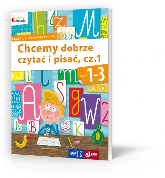 Chcemy dobrze czyta� i pisa� kl.1-3 cz.1