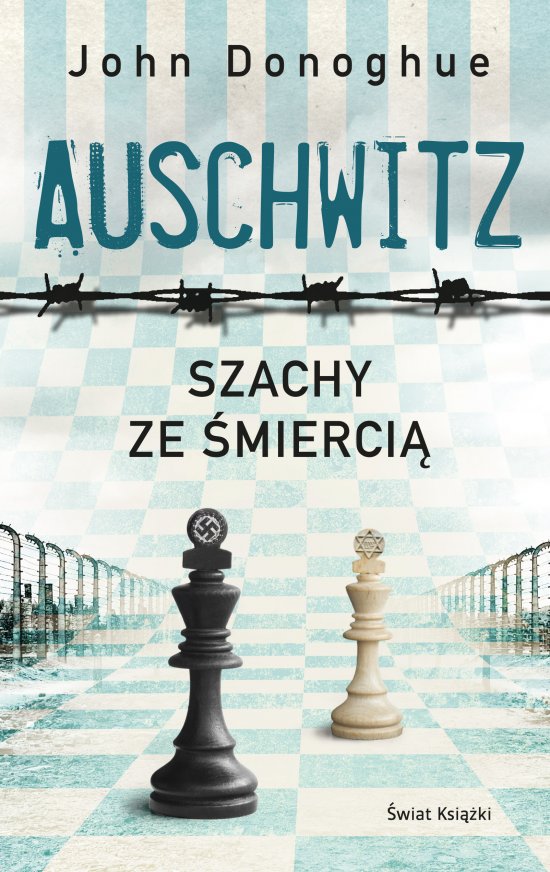 Auschwitz. Szachy ze �mierci�