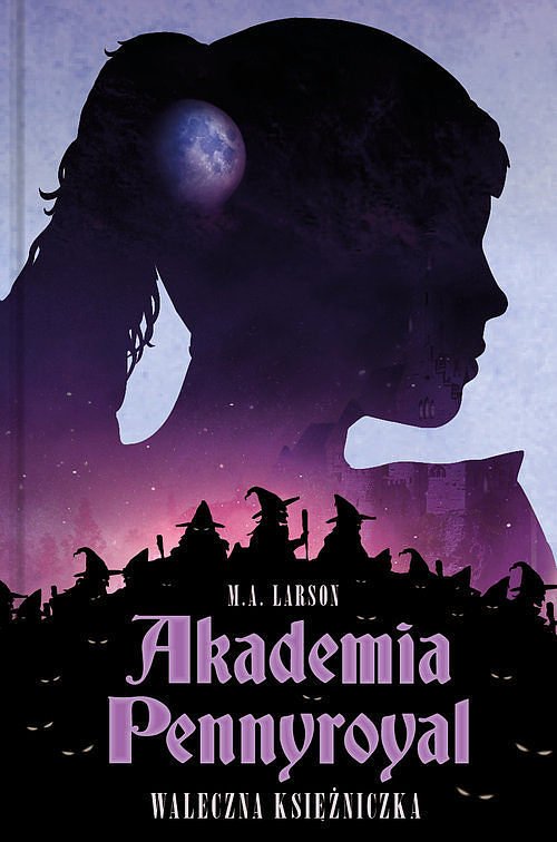 Akademia Pennyroyal. Waleczna Ksi�niczka