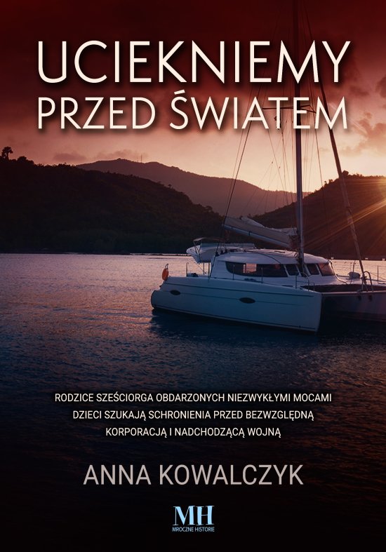 Uciekniemy przed �wiatem