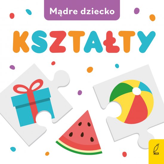 M�dre dziecko. Kszta�ty