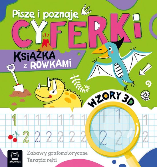 Pisz� i poznaj�. Cyferki. Ksi��ka z rowkami. Wzory 3D. Zabawy grafomotoryczne. Terapia r�ki