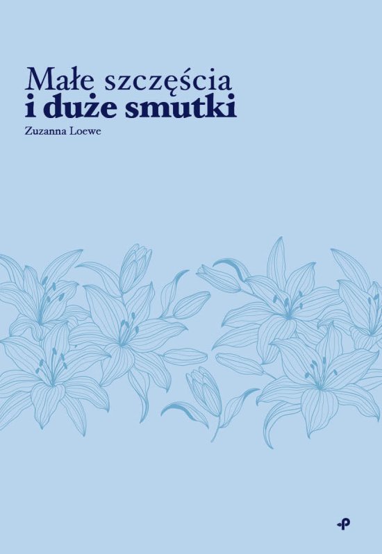 Ma�e szcz�cia i du�e smutki