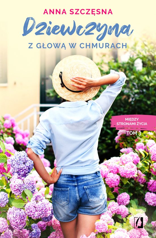 Dziewczyna z g�ow� w chmurach. Mi�dzy stronami �ycia