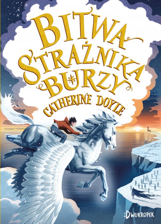 Bitwa Stra�nika Burzy. Stra�nik Burzy, tom 3