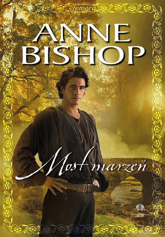 Most marze�. Efemera - tom 3