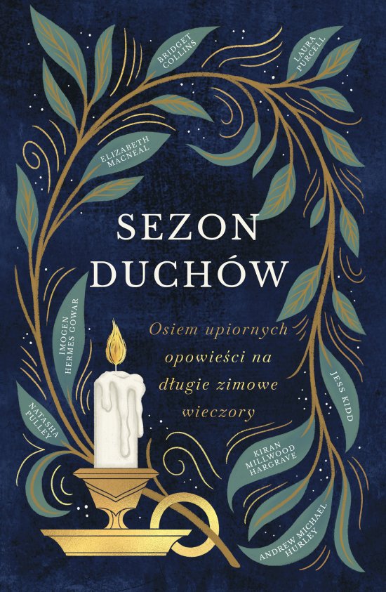 Sezon duch�w. Osiem upiornych opowie�ci na d�ugie zimowe wieczory