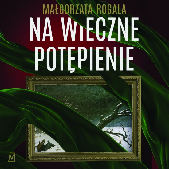 Na wieczne pot�pienie. Cykl Pe�nia tajemnic. Tom 3