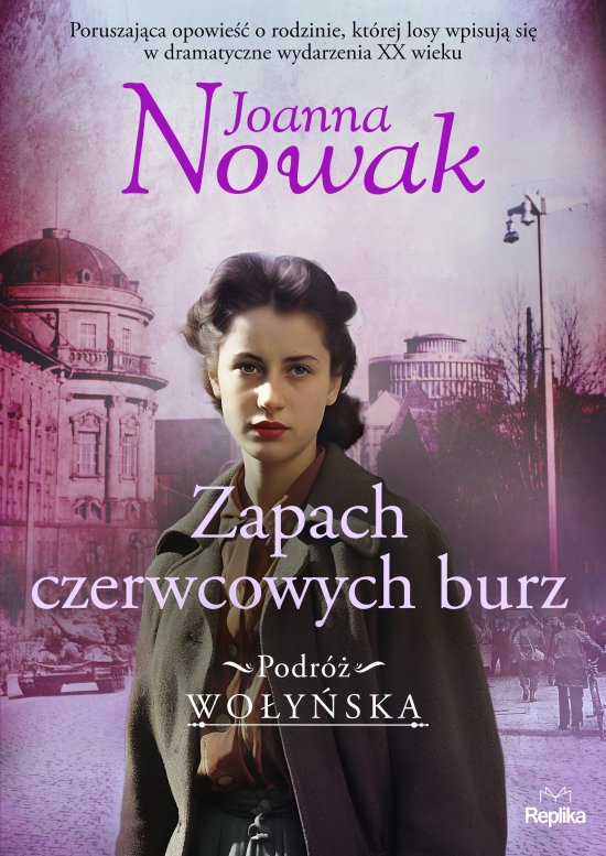 Zapach czerwcowych burz. Podr� wo�y�ska, tom 3