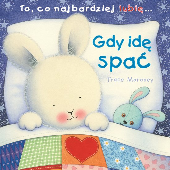 To, co najbardziej lubi�... Gdy id� spa�