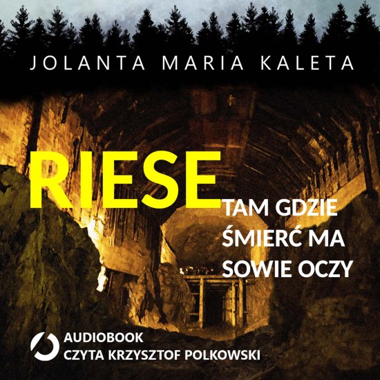 Riese, tam gdzie �mier� ma sowie oczy