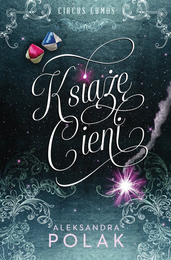 Ksi��� Cieni. Seria Circus Lumos