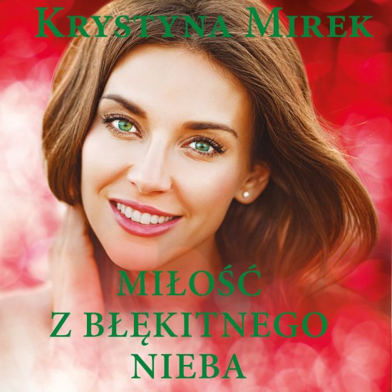 Mi�o�� z b��kitnego nieba