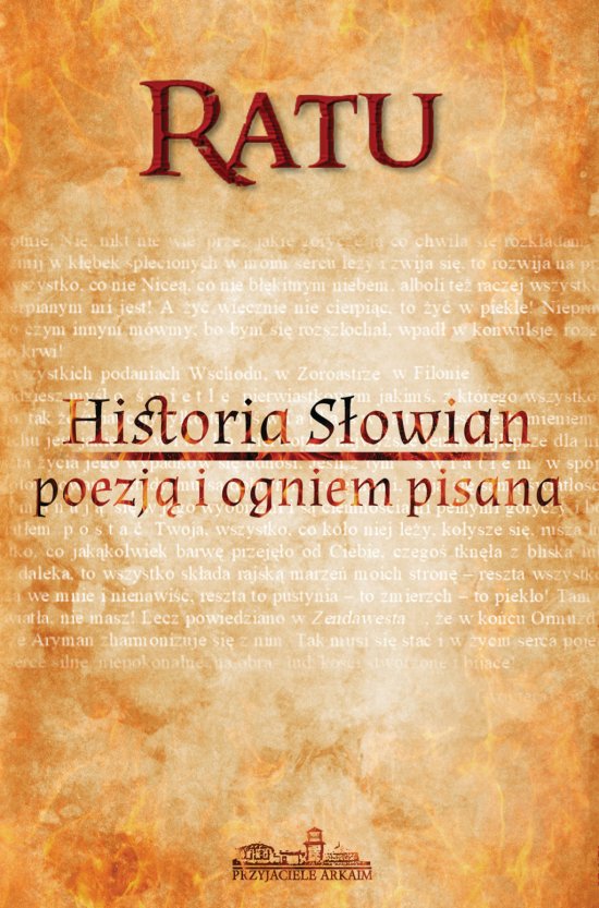 Historia S�owian poezj� i ogniem pisana. Rotu�a