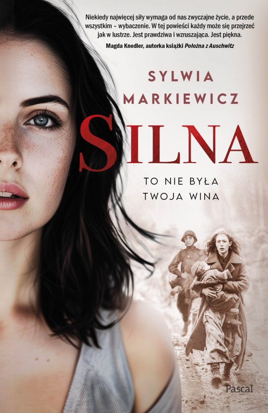 Silna. To nie by�a twoja wina