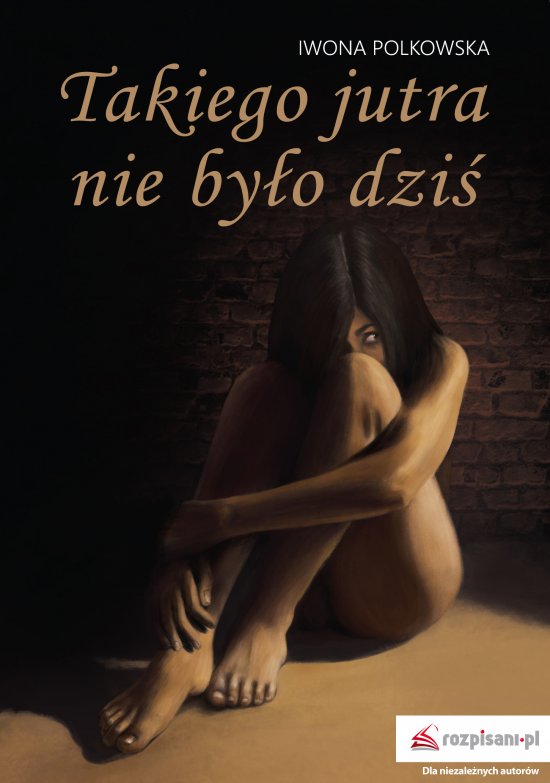 Takiego jutra nie by�o dzi�