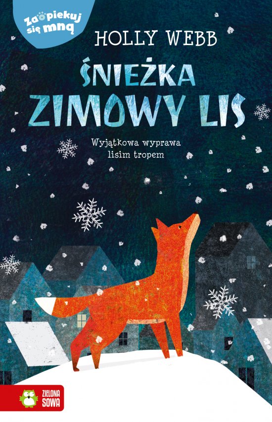Zaopiekuj si� mn�. �nie�ka, zimowy lis