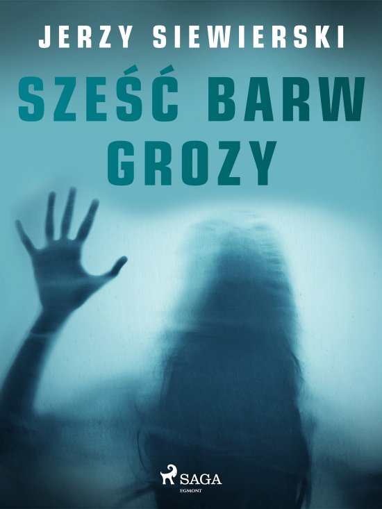 Sze�� barw grozy