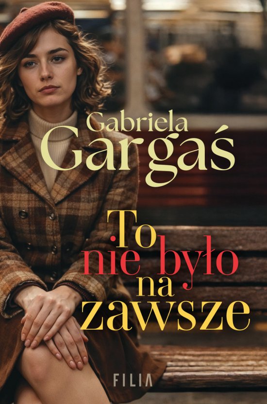 To nie by�o na zawsze