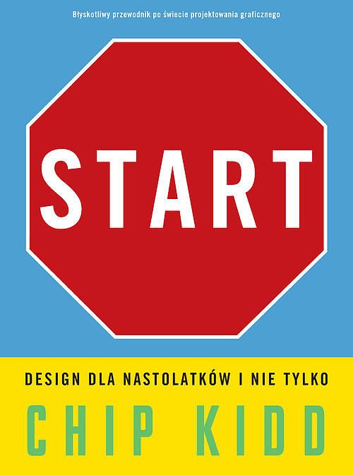 Start. Design dla nastolatk�w i nie tylko