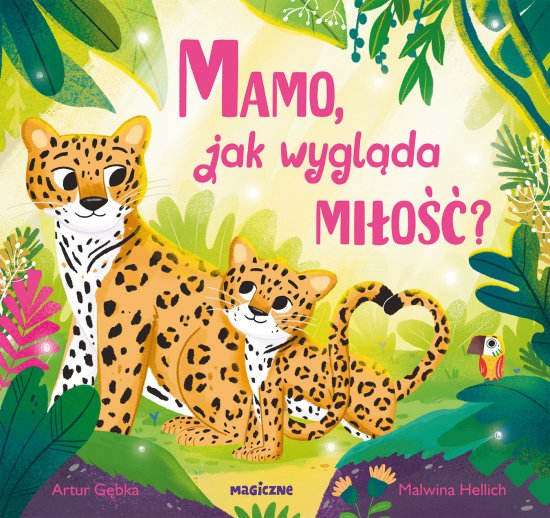 Mamo, jak wygl�da mi�o��?