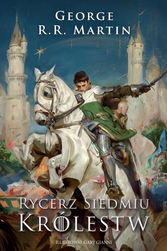 Rycerz Siedmiu Kr�lestw. Wydanie ilustrowane