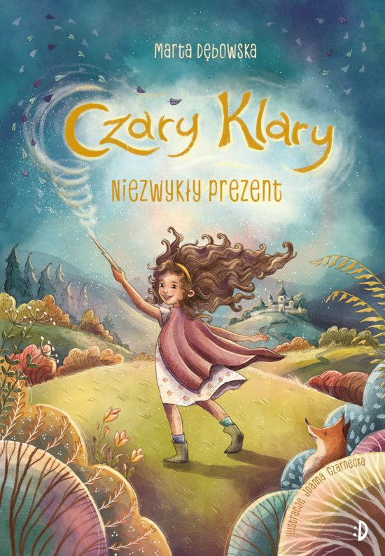 Niezwyk�y prezent. Czary Klary, tom 1