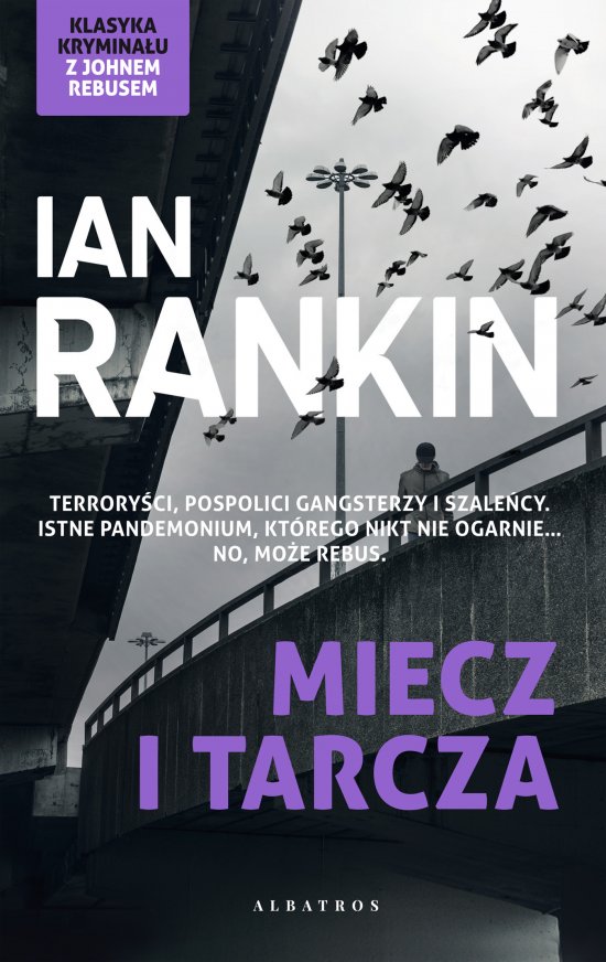 Miecz i tarcza. Cykl Inspektor Rebus. Tom 6